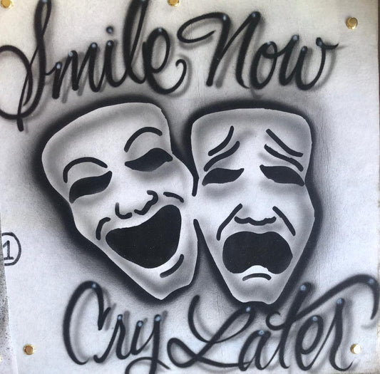 Smile Now Cry Later Later